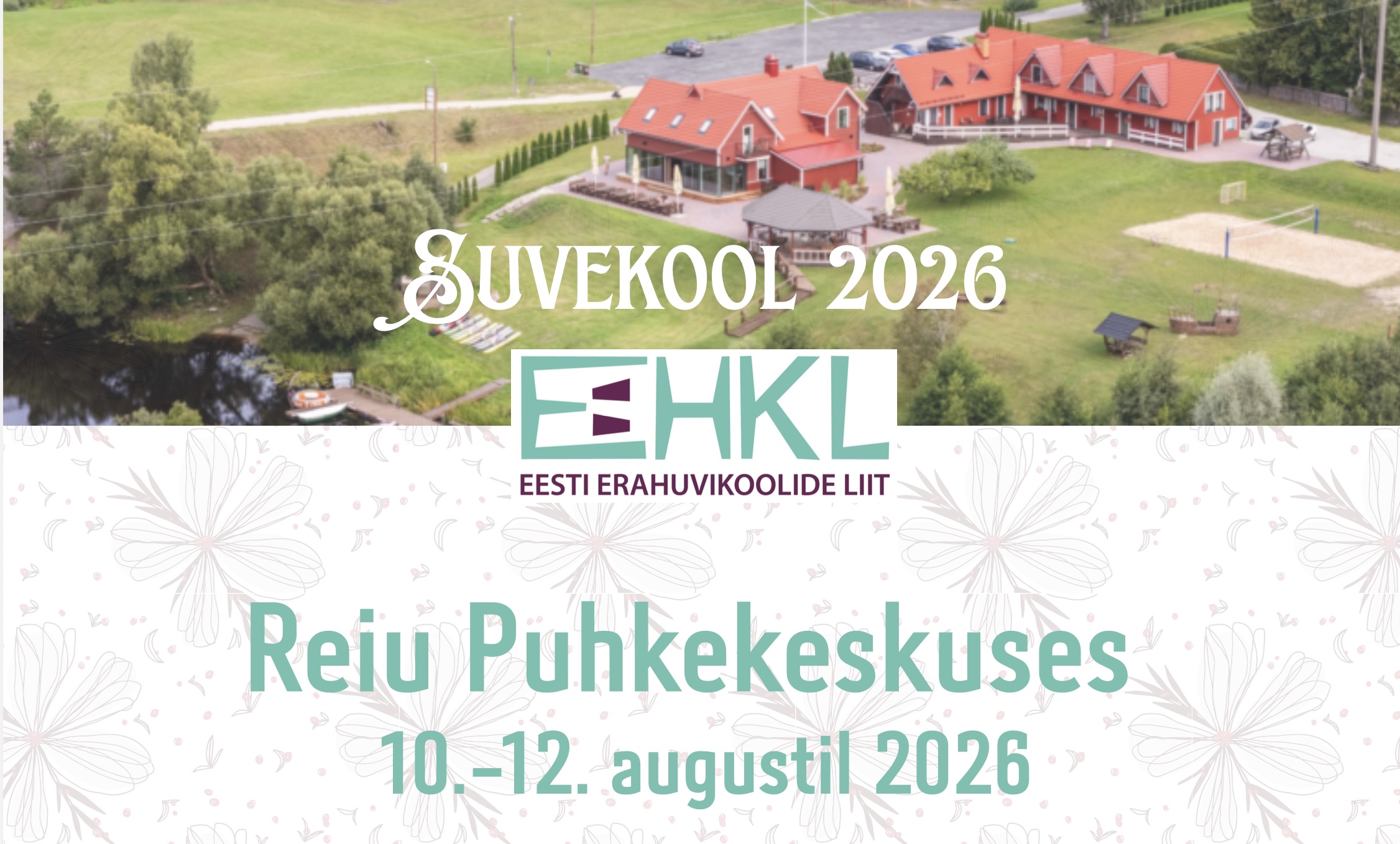 EEHKL-i suvekool kutsub! Käesolevaga kuulutame välja kirjapaneku! Taaskord koguneme suvekoolis, et jagada vabamas vormis uusi teadmisi, kogemusi ning planeerida